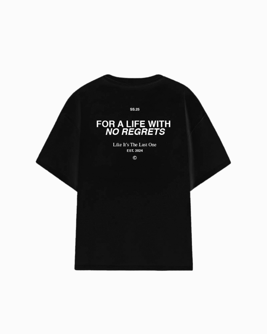 For A Life With No Regrets T-Shirt